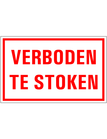 Verboden te stoken bord - rood wit - rechthoekig - Nederlandse tekst