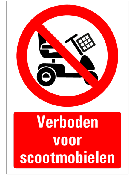 Verboden voor scootmobielen bord - rood wit - kunststof - symbool scootmobiel met Nederlandse tekst