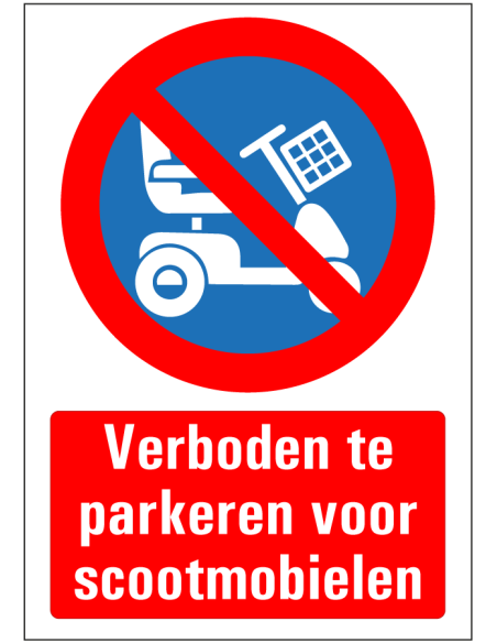 Verboden te parkeren voor scootmobielen bord - rood blauw wit - rechthoekig - symbool niet parkeren