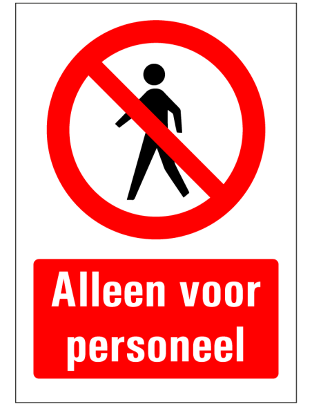 Alleen personeel bord - rood wit - rechthoekig - symbool persoon verboden en Nederlandse tekst alleen voor personeel