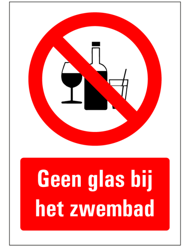 Geen glas bij het zwembad bord - rood wit - rechthoekig - symbool geen glas met Nederlandse tekst