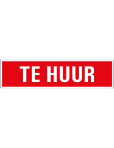 Te huur bord - rood wit - tekst te huur - rechthoekig
