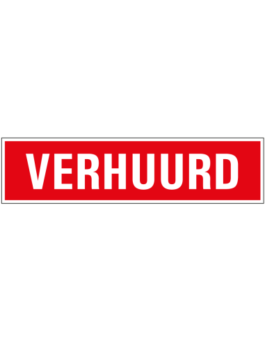 Verhuurd bord - rood wit - rechthoekig - tekst verhuurd