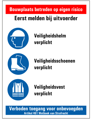 Bouwplaats bord eerst melden bij uitvoerder, kunststof, rechthoek, diverse pictogram, rood wit blauw