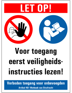 Voor toegang eerst veiligheidsinstructies lezen bord, kunststof, rood wit blauw, diverse pictogrammen, rechthoek