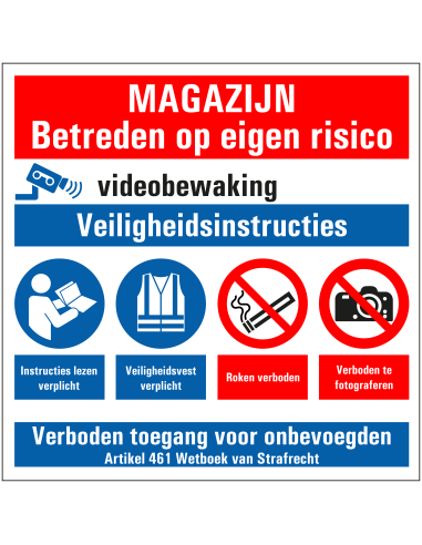 Magazijn betreden op eigen risico sticker, zelfklevende folie, rood, wit blauw, vierkant, diverse pictogrammen