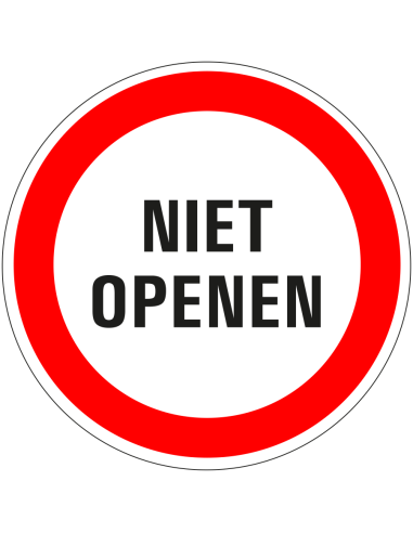 Niet openen bord - kunststof - rond - rood wit - tekst niet openen