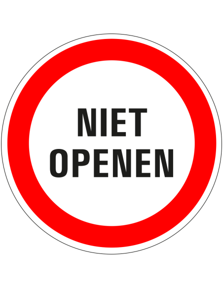 Niet openen sticker - rond - rood wit - tekst niet openen
