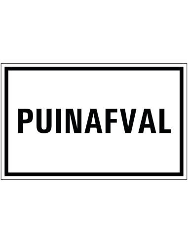 Puinafval bord, zwart wit, rechthoekig, Nederlandse tekst puinafval