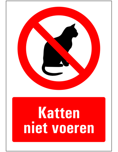 Katten niet voeren bord, rood wit, rechthoekig, symbool kat met rode streep en tekst