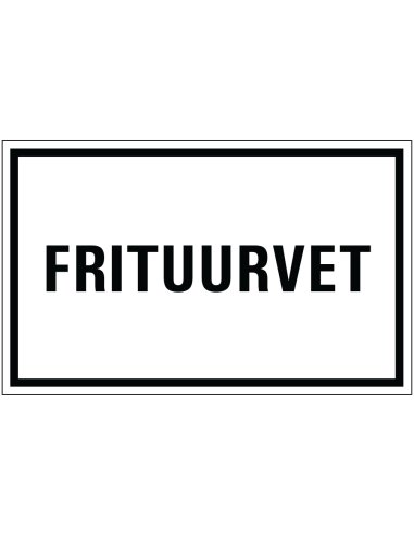 Frituurvet bord, zwart wit, rechthoekig, tekst frituurvet op witte achtergrond