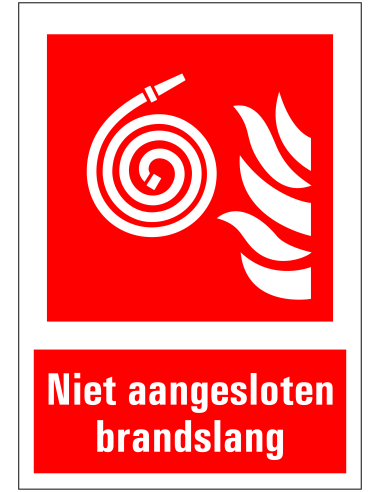 Niet aangesloten brandslang sticker met tekst, rood wit, rechthoekig, niet aangesloten brandslang met vlam symbool