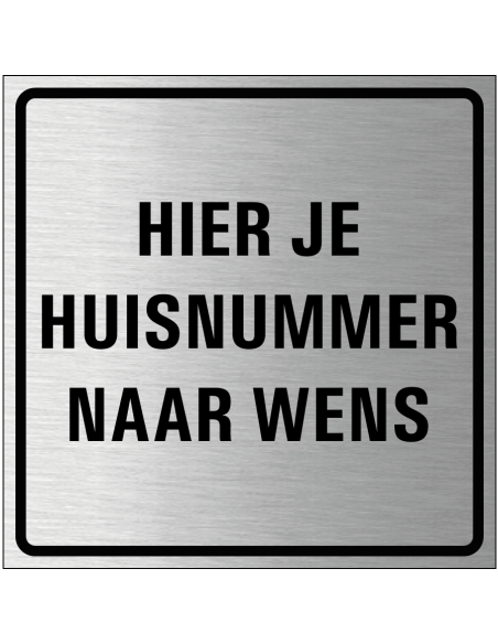 Huisnummer bord naar wens - geborsteld aluminium