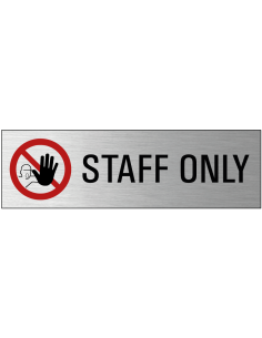 Staff only deurbordje met zelfklevende strip - 165 x 50 mm - geborsteld aluminium - symbool verboden toegang