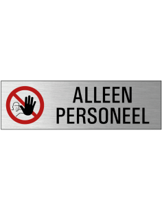 Alleen personeel deurbordje met zelfklevende strip, grijs zwart rood, rechthoekig, tekst en pictogram