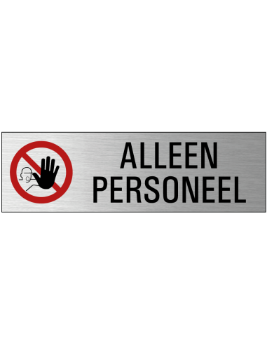 Alleen personeel deurbordje met zelfklevende strip, grijs zwart rood, rechthoekig, tekst en pictogram