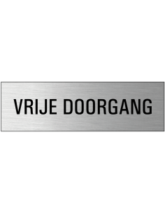 Vrije doorgang deurbordje met zelfklevende strip, grijs zwart, rechthoekig, tekst