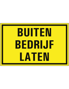 Buiten bedrijf laten bord - kunststof - geel zwart, rechthoekig