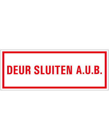 Deur sluiten aub tekststicker, rechthoek, rood wit, tekst