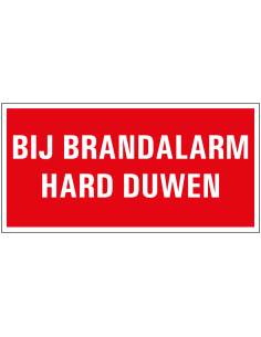 Bij brandalarm hard duwen sticker met tekst, rood wit, rechthoek, Nederlands