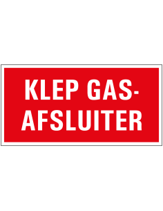 Klep gasafsluiter bord met tekst, rood wit, rechthoekig, kunststof, Nederlands