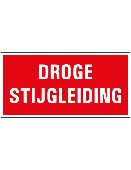 Droge stijgleiding bord met tekst, rood wit, rechthoekig, kunststof, Nederlands