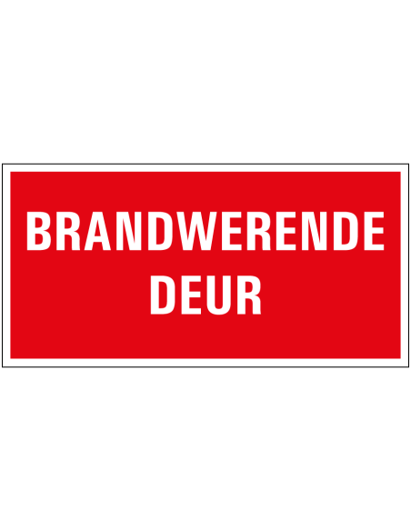Brandwerende deur bord met tekst, rood wit, rechthoekig, kunststof, Nederlands