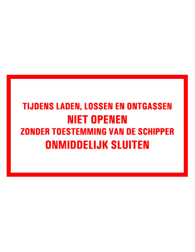 Tekststicker "Tijdens laden en lossen"