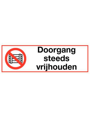 Doorgang steeds vrijhouden bord, kunststof