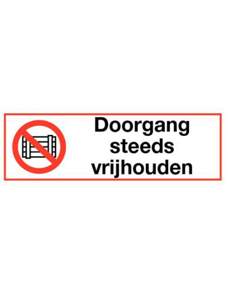Doorgang steeds vrijhouden bord, kunststof