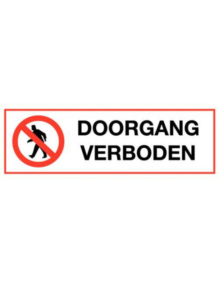 Doorgang verboden bord, kunststof