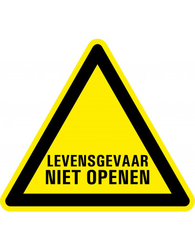 Waarschuwingssticker levensgevaar niet openen, geel zwart, levensgevaar niet openen, driehoek